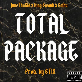 TOTAL PACKAGE by JuneThaKid