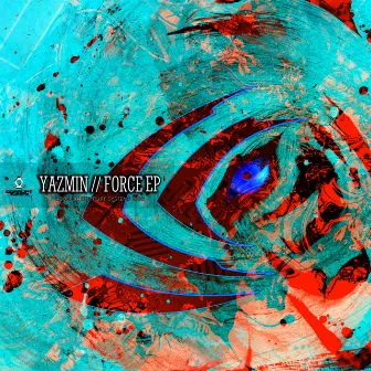 Force EP by Yazmin