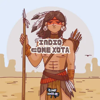 Indio Come Xota by MC INDIO