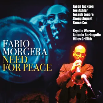 Need for Peace by Fabio Morgera