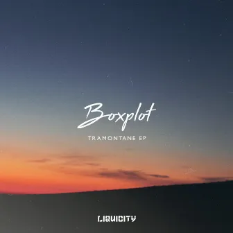 Tramontane EP by Boxplot