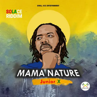 Mama Nature by Junior X