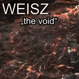 The Void by Weisz