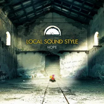 HOPE by Local Sound Style