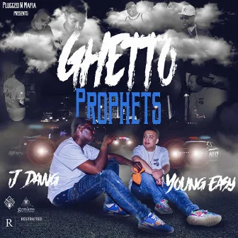 Ghetto Prophets by Young Ea$y