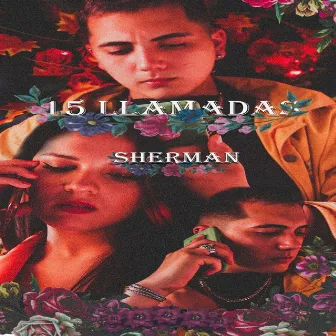 15 Llamadas by Sherman