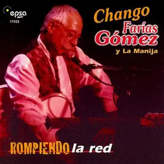 Rompiendo La Red by Chango Farias Gomez