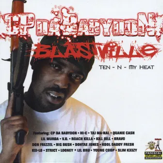 Blastville Tennmyheat by C.P Da BabyDon