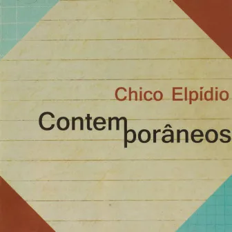 Contemporâneos by Chico Elpídio