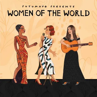 Women of the World by Putumayo by Putumayo