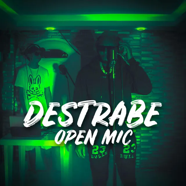 Destrabe open mic