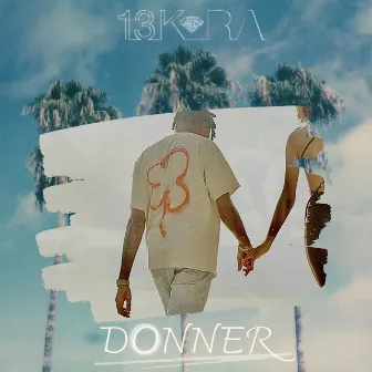 Donner by 13 Kara