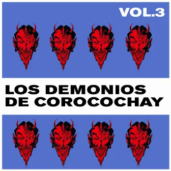 Vol. 3 by Los Demonios de Corocochay