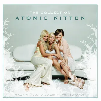 The Collection by Atomic Kitten