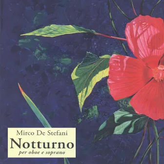 De Stefani: Notturno (Per oboe e soprano) by Paola Fundarò