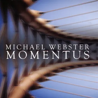 Momentus by Michael Webster