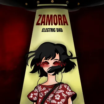 Zamora by Electric Dad