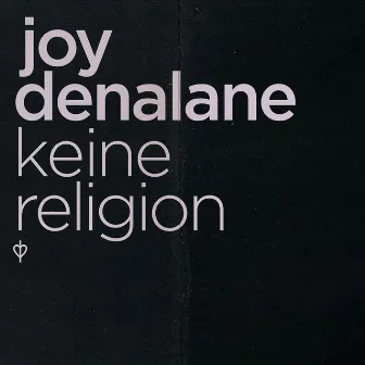 Keine Religion by Joy Denalane