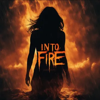 Into Fire by Carissa Creates