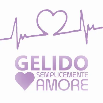 Semplicemente amore by Gelido