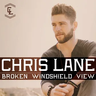 Broken Windshield View by Chris Lane