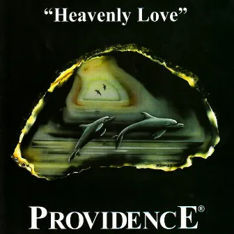 Heavenly Love by Providence