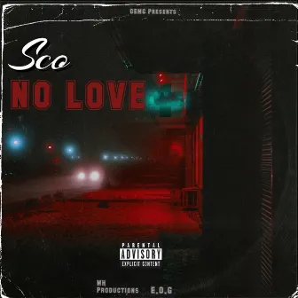 No Love by Sco