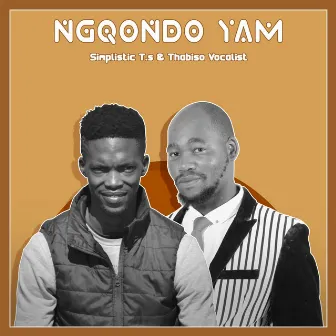 Ngqondo Yam by Thabiso Vocalist