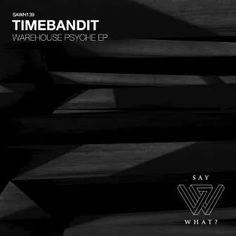 Warehouse Psyche by Timebandit