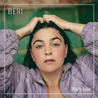 Bleib hier by Beri