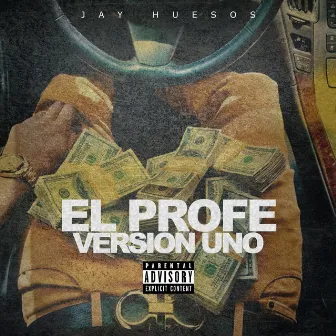 El Profe by Jay Huesos