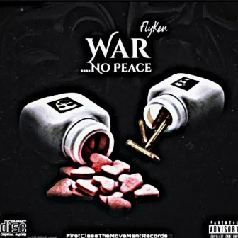 War (No Peace) by FlyKen