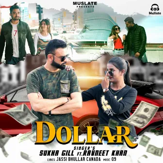 Dollar by Sukha Gill