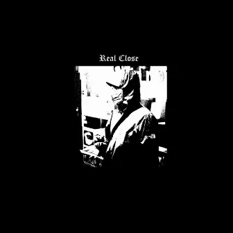 REAL CLOSE by Lil Flan$