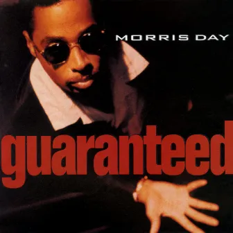 Guaranteed by Morris Day