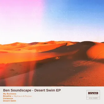 Desert Swim EP by Ben Soundscape