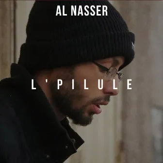 L'pilule by Al Nasser