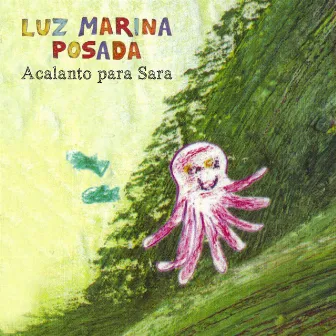 Acalanto para Sara (En Vivo) by Luz Marina Posada