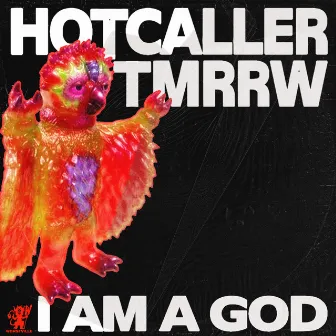 I Am A God by TMRRW