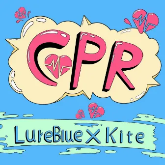 CPR (Feat. Kite) by Lure Blue