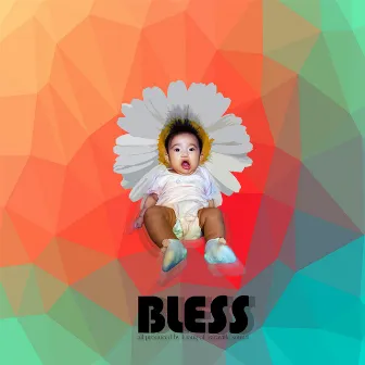 Bless by Esang