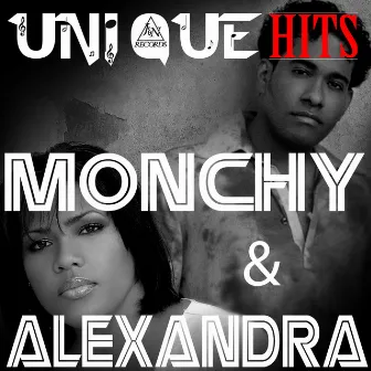 Uniquehits by Monchy & Alexandra