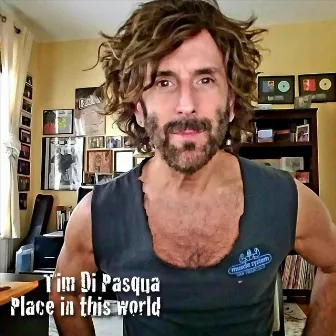 Place in This World by Tim Di Pasqua