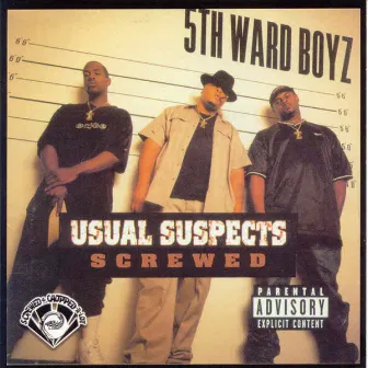 Usual Suspects (Screwed) by 5th Ward Boyz