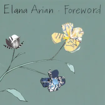 Foreword by Elana Arian