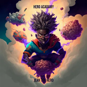 Hero Acadamy by Jean The Hero