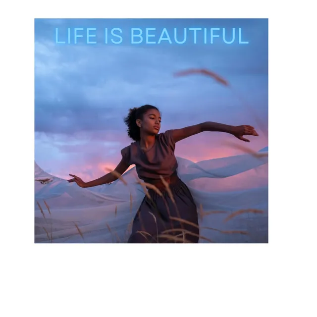 Life is Beautiful