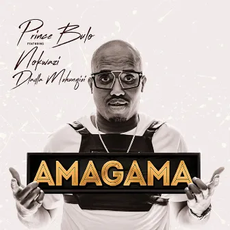 Amagama by Prince Bulo