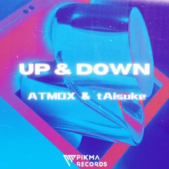 UP & DOWN by ATMOX