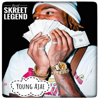 Real Skreet Legend by Young Ajae